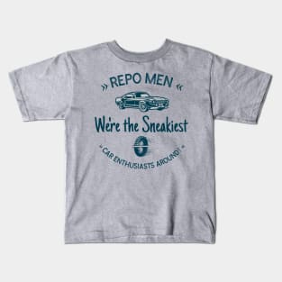 Repo Men: We're the Sneakiest Car Enthusiasts Around! Kids T-Shirt